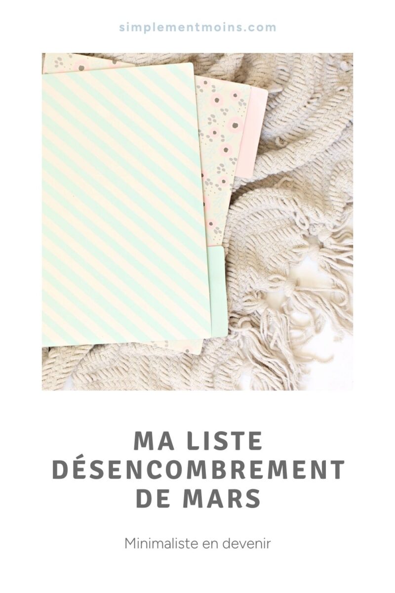 Ma liste de désencombrement du mois de mars