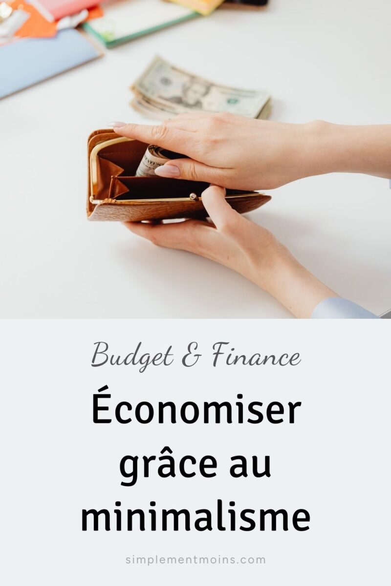 Argent : économiser grâce au minimalisme