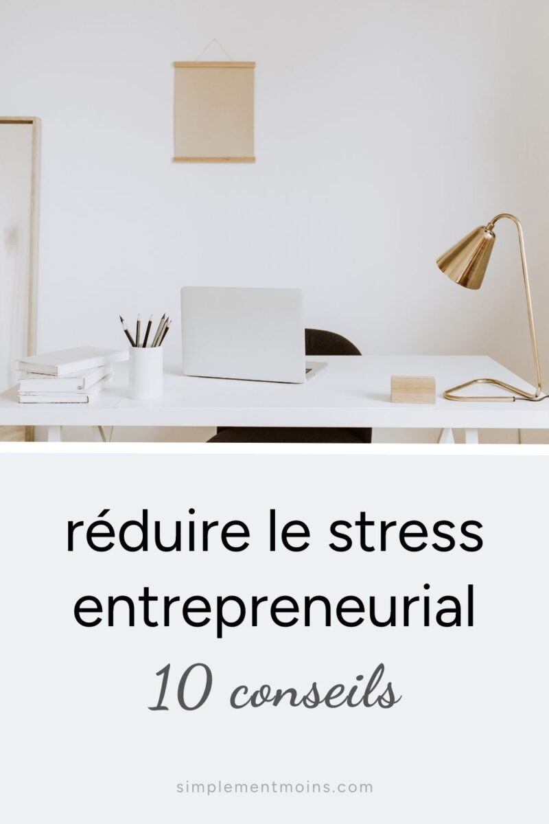 Bureau d'un freelance, réduire le stress entrepreneurial